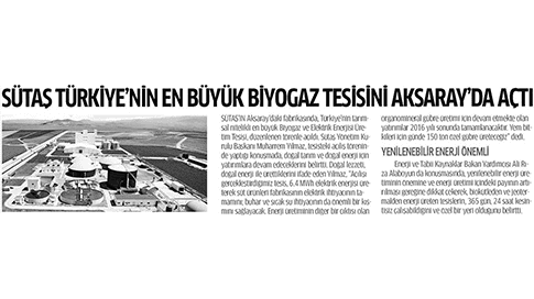 Sütaş Türkiye'nin En Büyük Biyogaz Tesisini Aksaray'da Açtı